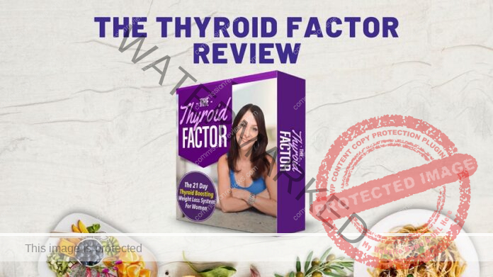 The Thyroid Factor Review